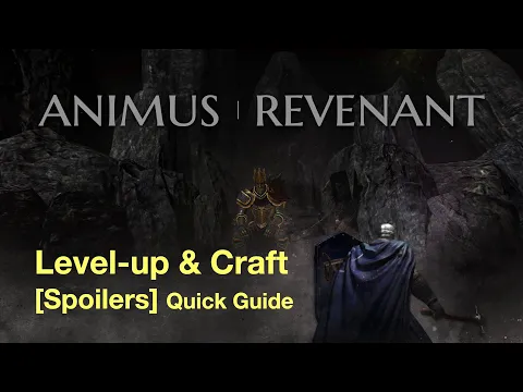 Animus: Revenant Level-up &amp; Craft [minor spoilers]