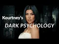 Kourtney Kardashian s Dark Psychology Almost Free