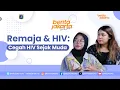 Download Lagu Remaja dan HIV: Cegah HIV Sejak Muda