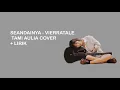 SEANDAINYA - VIERRATALE  TAMI AULIA COVER + LIRIK