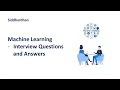 Machine Learning Interview Questions and Answers Machine Learning Interview Preparation