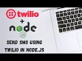 Send SMS using Twilio Api in Node js - Tutorial 2021