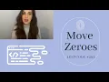 Move Zeroes - LeetCode Solution Explanation JavaScript