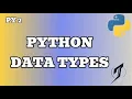Mastering Python Data Types A Comprehensive Guide for Beginners
