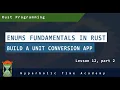 Enums Fundamentals in Rust Part 2 - Rust Programming s For Beginners