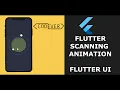 Flutter Scanning Animation using Custom painter
