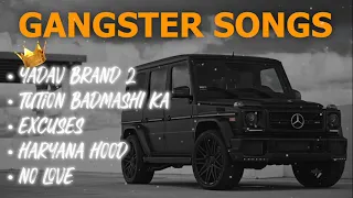 non stop gangster slowed songs yadav brand 2 haryana hood trending