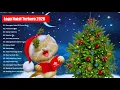 Selamat natal Dan tahun baru 2021 🎄 Lagu Natal Terbaru 2020 2021 Terpopuler Sepanjang Masa ✨🎄🎁