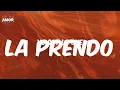 La Prendo  - Bad Gyal (Lyrics/Letra)
