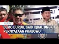 Download Lagu Demo Buruh, Said Iqbal Ungkit Pernyataan Prabowo
