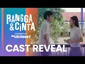 Download Lagu RANGGA \u0026 CINTA: CAST REVEAL