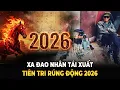 Lagu Xa Đao Nhân Tái Xuất Tiên Tri 2026 : Năm Bính Ngọ Thảm Khốc, Đại Biến Toàn Cầu?
