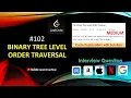 Binary Tree Level Order Traversal LeetCode 102 BFS approach Java Solution Learn Overflow