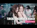 Lagu FUNKOT - TUNGKEK MAMBAOK RABAH [ FAUZANA ] SPECIAL LAGU MINANG COVER || SINYO RMX