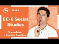 TExES EC-6 Social Studies 391 Study Guide Practice Questions