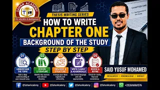 🎓 HOW TO WRITE CHAPTER ONE BACKGROUND OF THE STUDY STEP BY STEP