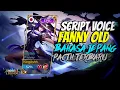Download Lagu script Voice Fanny old | Bahasa Inggris dan Bahasa Jepang) support semua skin | Mobile Legend