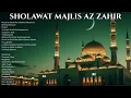 Lagu Sholawat Az Zahir Terbaru 2026 Viral | Cocok Untuk Menenangkan Pikiran