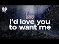 Download Lagu lobo - i'd love you to want me (lyrics)