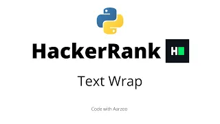 Text Wrap HackerRank Solution