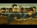 Poem Last Lesson of the Afternoon by D H Lawrence Paraphrasing Stanza by stanza urdu english