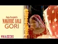 Lagu Nakhre Aali Gori | Raju Punjabi \u0026 Sushila Takhar | New Haryanvi Song | Star India Films