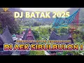 Download Lagu DI AEK SIBULBULON I - REMIX LAGU BATAK TERBARU 2025