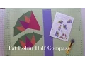 Robin Ruth Design Fat Robin Half Compass - Strip Piecing Method