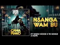 Download Lagu Sama Dewah - Sanga Wam Bu_X_ Warm Wood_X_ T-D Songz  ( Camapiano - Cameroon House music)