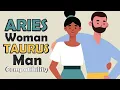 Aries Woman and Taurus Man Compatibility