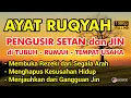 Download Lagu AYAT RUQYAH TERAMPUH DI BULAN SURO❗️Bersihkan Rumah \u0026 Tubuh dari Gangguan Jin \u0026 Iblis❗️