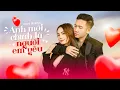 Download Lagu Anh Mới Chính Là Người Em Yêu (Ballad) - Phạm Trưởng | MV Lyric