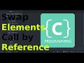 C programming Swap Elements Using Call by Reference