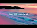 Magic | Coke Studio Bharat song by Diljit Dosanjh | (lyrics)