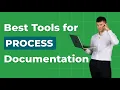 6 Best Process Documentation Software Tools in 2026