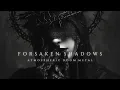 Download Lagu Forsaken Shadows - Atmospheric Doom Metal (𝔲𝔩𝔱𝔦𝔪𝔞𝔱𝔢 𝔪𝔢𝔱𝔞𝔩 𝔭𝔩𝔞𝔶𝔩𝔦𝔰𝔱 2025)