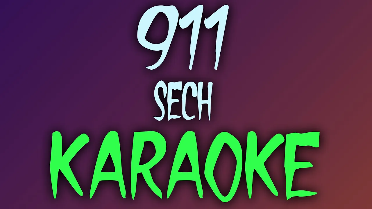 911 (Karaoke/Instrumental) - Sech