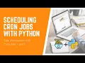 How to Schedule CronJobs to Send Email Notifications Python Task Automation with CronJobs part 2