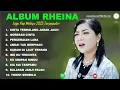 Download Lagu RHEINA - CINTA TERHALANG JARAK JAUH - FULL ALBUM TERBAIK 2025 ||  || LAGU SLOW 2025#ontrending