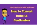 How to Convert Inches and Centimeters