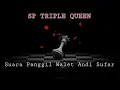 Download Lagu SP TRIPLE QUEEN - SUARA WALET ANDI SUFAR || TIM WALET BOMBANA