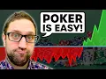 Live Poker is Easy When You Understand This One Concept