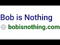 Download Lagu bob is nothing.