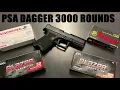 PSA Dagger 3000 Round Update