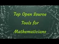 Top Open Source Tools for Mathematicians
