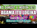 Download Lagu Agama Itu Logika|| Dangdut Dj Mania
