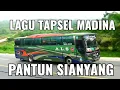 Lagu LAGU TAPSEL MADINA - PANTUN SIANYANG...VERSI A.L.S