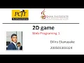JavaScript 2D Game Development 1st Year semester 01 Java Institute Diliru Ekanayake
