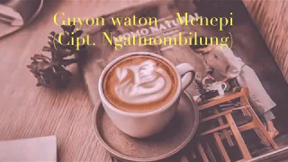 Download Guyon Waton - Menepi (Video Lirik) || Mencintai dalam sepi MP3