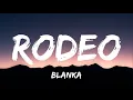 Blanka - Rodeo (Lyrics)